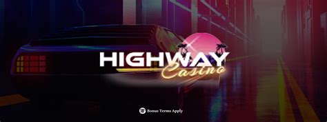 Highway Casino .